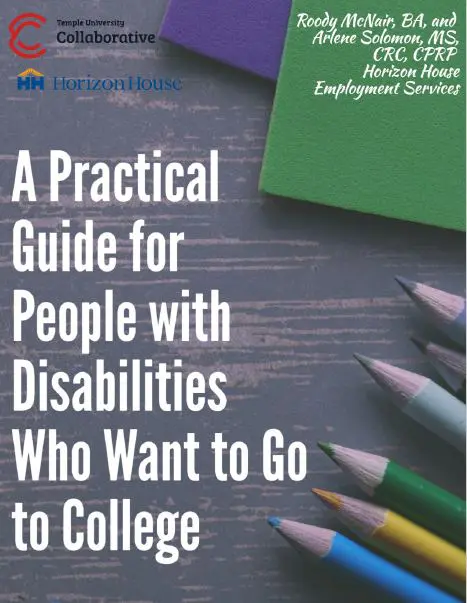 A Practical Guide for People with Disabilities Who Want to Go to College